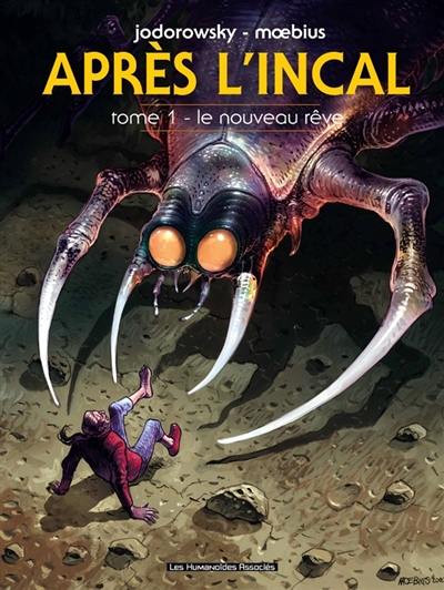 Après l'Incal. Le nouveau rêve