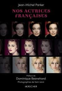 Nos actrices françaises. Vol. 1