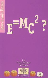 E = mc2 ?