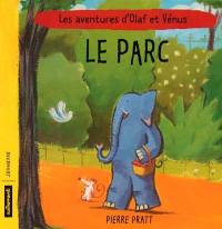 Les aventures d'Olaf et Vénus. Le parc