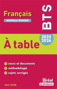 A table : BTS français 2025-2026 : nouvelle épreuve