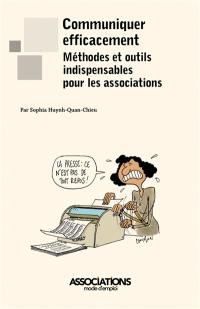 Communiquer efficacement : méthodes et outils indispensables pour les associations