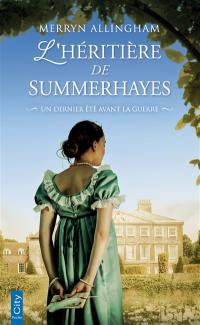 L'héritière de Summerhayes : un dernier été avant la guerre