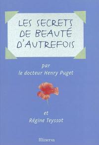 Les secrets de beauté d'autrefois