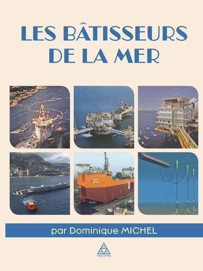 Les bâtisseurs de la mer