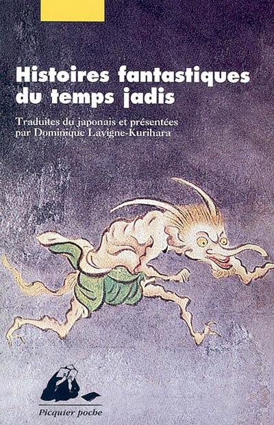 Histoires fantastiques du temps jadis