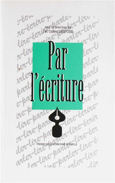 Par l'écriture : réinsertion dans l'écrit des publics hétérogènes