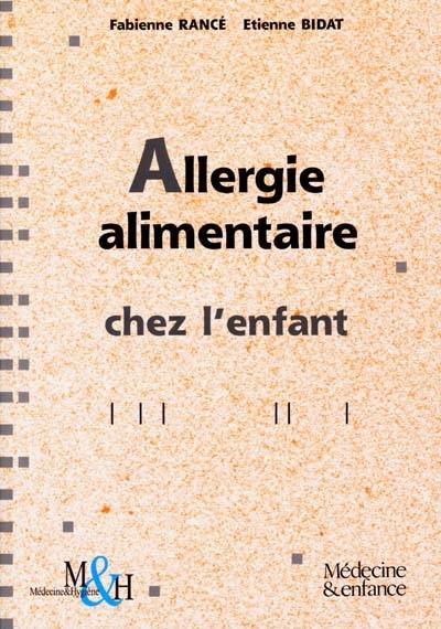 Allergie alimentaire chez l'enfant