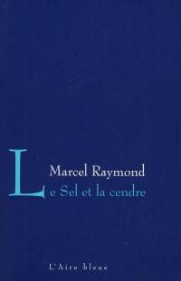 Le sel et la cendre : récit