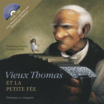 Vieux Thomas et la petite fée