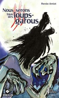 Nous serons tous des loups-garous