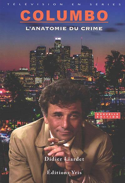 Columbo : l'anatomie du crime