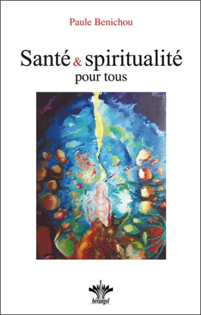 Santé & spiritualité pour tous