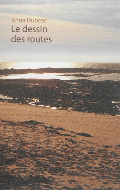 Le dessin des routes