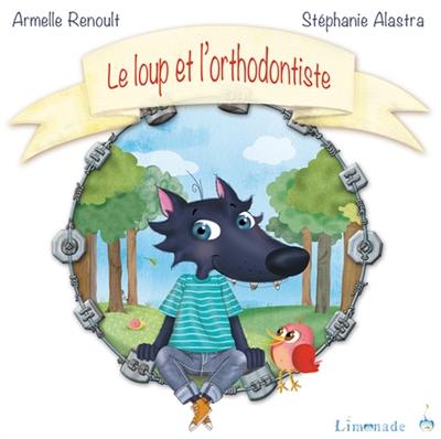 Le loup et l'orthodontiste