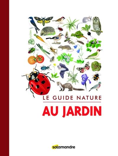 Le guide nature au jardin