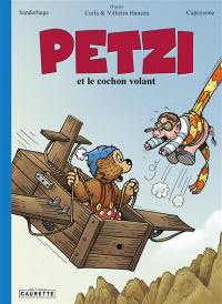 Petzi. Petzi et le cochon volant