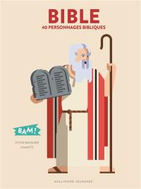 Bible : 40 personnages bibliques