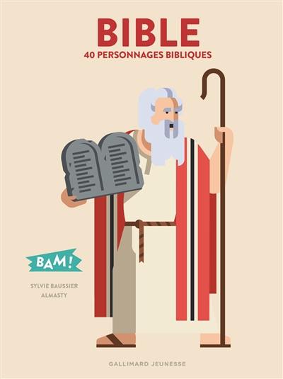 Bible : 40 personnages bibliques