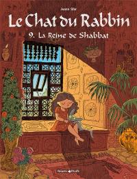 Le chat du rabbin. Vol. 9. La reine de shabbat