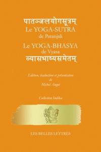 Le Yoga-sûtra de Pantajali. Le yoga-bhasya de Vyasa