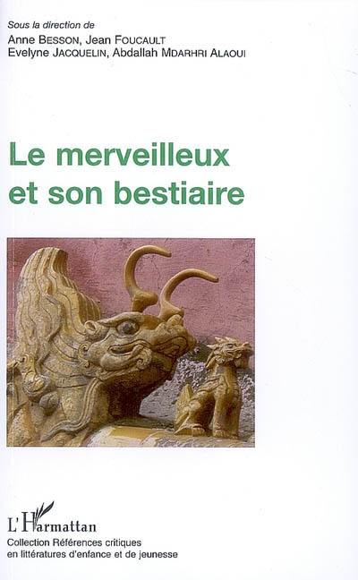 Le merveilleux et son bestiaire