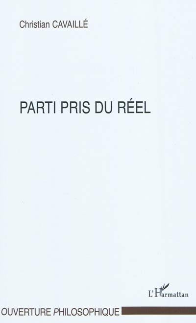 Parti pris du réel