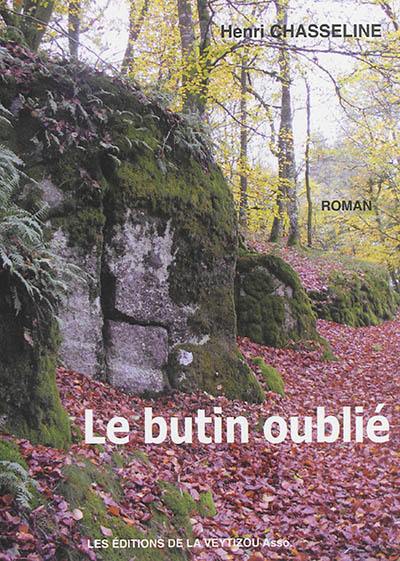 Le butin oublié