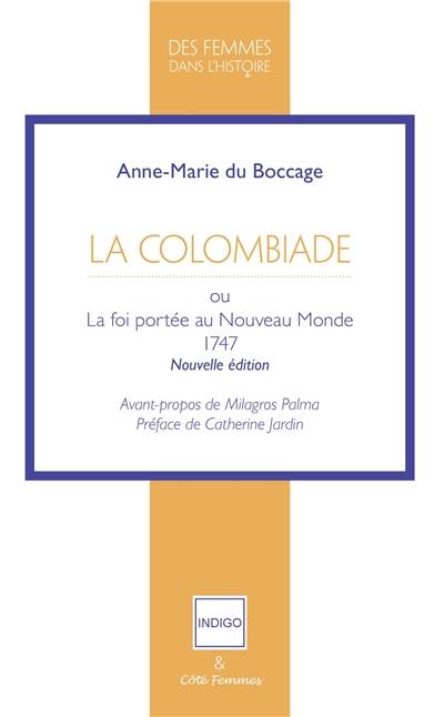 La Colombiade ou La foi portée au Nouveau Monde : 1756