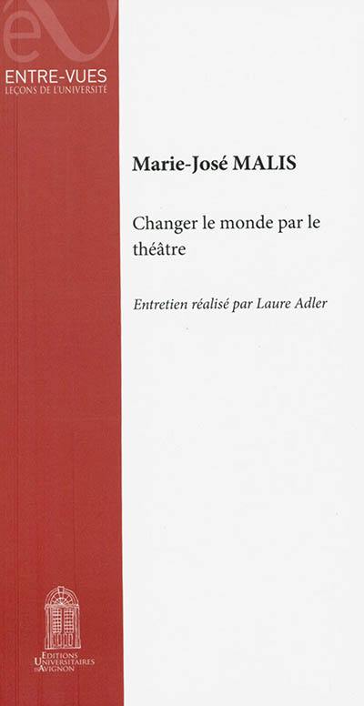 Changer  le monde par le théâtre