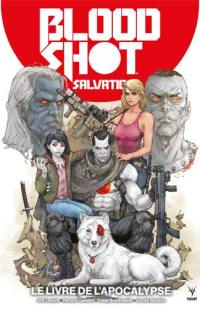 Bloodshot salvation. Vol. 2. Le livre de l'Apocalypse