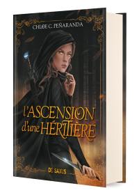 Les héritiers d'Ungardia. Vol. 1. L'ascension d'une héritière