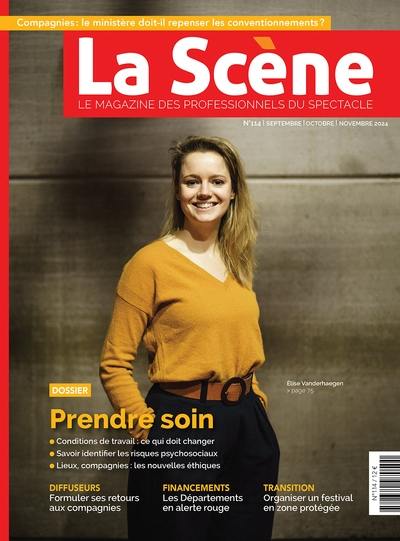 Scène (La) : le magazine professionnel des spectacles, n° 114. Prendre soin