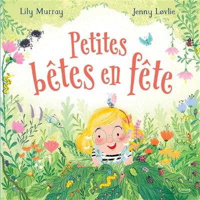 Petites bêtes en fête