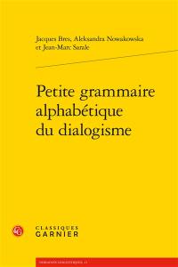 Petite grammaire alphabétique du dialogisme