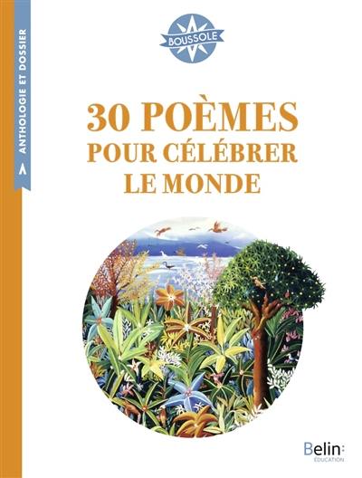 30 poèmes pour célébrer le monde