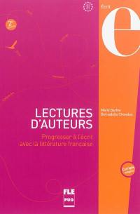 Lectures d'auteurs : 45 textes littéraires annotés avec exercices et corrigés