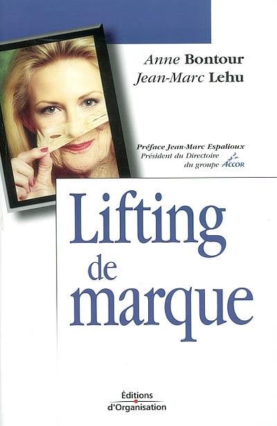 Lifting de marque : comment la marque doit-elle lutter contre les effets du vieillissement ?