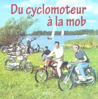 Du cyclomoteur à la mob