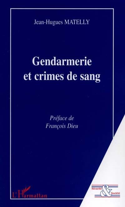 Gendarmerie et crimes de sang