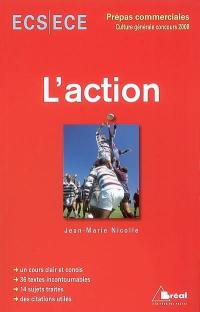 L'action, concours 2008 : ECS-ECE, classe préparatoire économique et commerciale, voies scientifique et économique