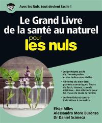 Le grand livre de la santé au naturel pour les nuls