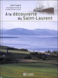 A la découverte du Saint-Laurent