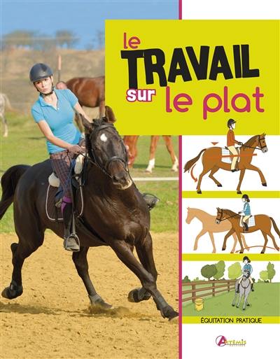 Travail sur le plat