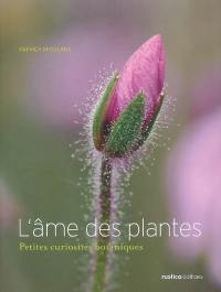 L'âme des plantes : petites curiosités botaniques