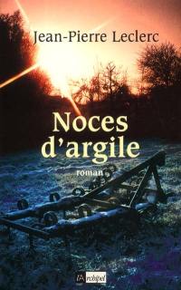 Noces d'argile