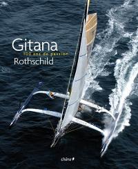 Gitana : 100 ans de passion Rothschild