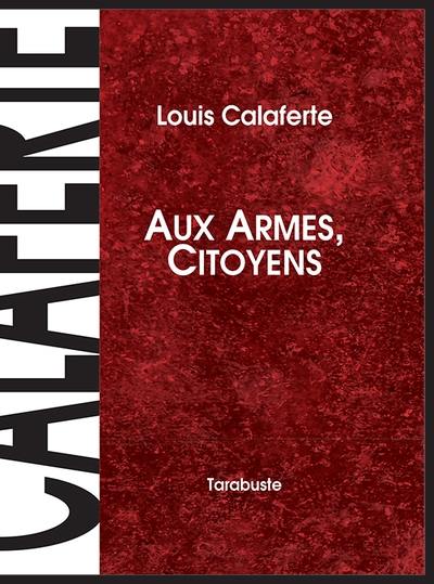 Aux armes, citoyens