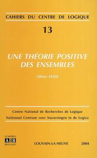 Une théorie positive des ensembles