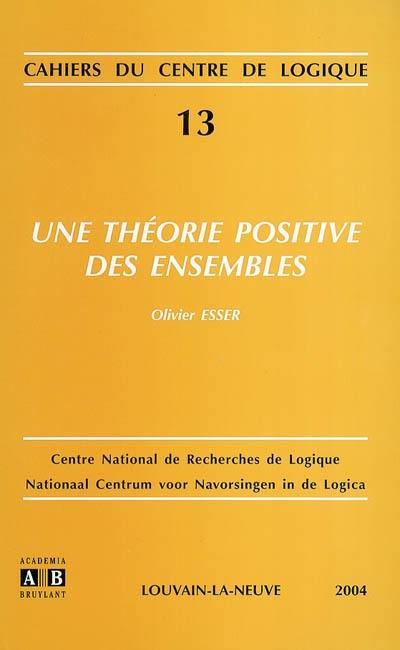 Une théorie positive des ensembles